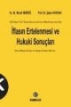 İflasın Ertelenmesi ve Hukuki Sonuçları 6102 Sayılı Türk Ticaret Kanunu ve İcra ve İflas Kanunu, Şaban Kayıhan