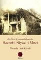 Bir Mısri Şeyhinin Kaleminden  Hazreti Niyazi i Mısri, Mustafa Lûtfi Efendi