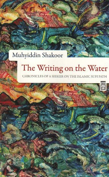The Writing On The Water - Su Üstüne Yazı Yazmak (İngilizce)