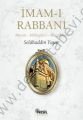 İmam-ı Rabbani; Hayatı Mektupları Mücadelesi, Selahaddin Yaşar