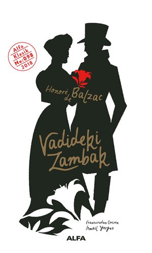 Vadideki Zambak, Honore de Balzac