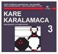 Kare Karalamaca - 3, Ahmet Karaçam, Ekinoks