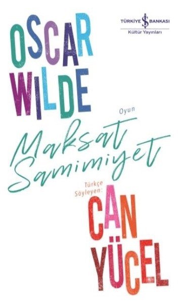 Maksat Samimiyet, Oscar Wilde