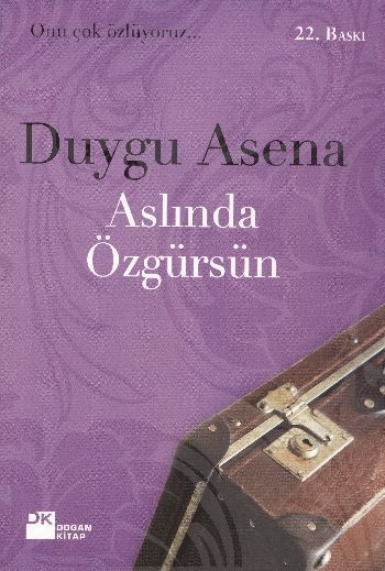 Aslında Özgürsün, Duygu Asena, Doğan Kitap