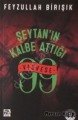Şeytanın Kalbe Attığı 99 Vesvese, Karınca & Polen