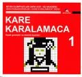 Kare Karalamaca 1, Ahmet Karaçam, Ekinoks
