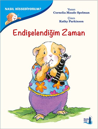 Endişelendiğim Zaman, Cornelia Maude Spelman