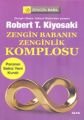 Zengin Babanın Zenginlik Komplosu, Robert T. Kiyosaki