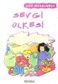 Sevgi Ülkesi, Aziz Sivaslıoğlu, Özyürek Yayınları