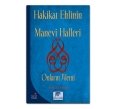Hakikat Ehlinin Manevi Halleri-Onların Alemi, Ahmed Er Rufai
