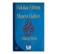 Hakikat Ehlinin Manevi Halleri-Onların Alemi, Ahmed Er Rufai