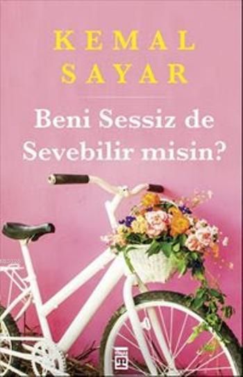 Beni Sessiz de Sevebilir misin?, Timaş Yayınları
