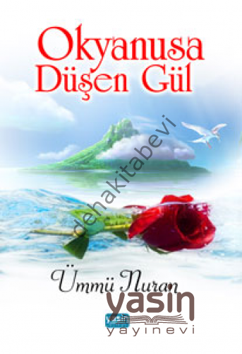 Okyanusa Düşen Gül, Ümmü Nuran