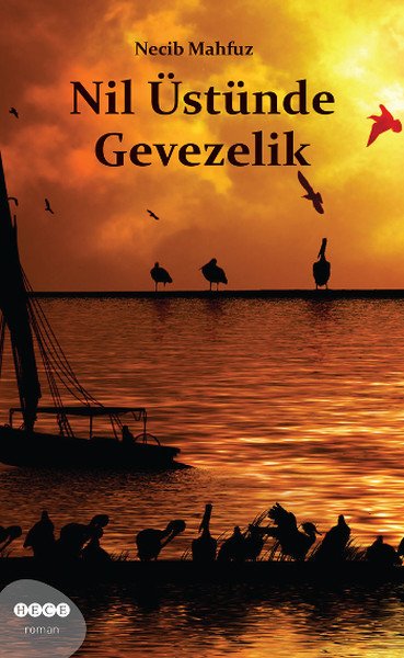 Nil Üstünde Gevezelik, Hece Yayınları