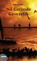 Nil Üstünde Gevezelik, Hece Yayınları