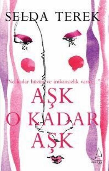 Aşk O Kadar Aşk, Selda Terek