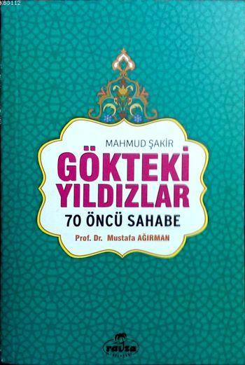 Gökteki Yıldızlar (Ciltli-Şamua), 70 Öncü Sahabe