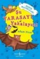 Nehir Maceraları : Şu Yarasayı Yakalayın!, Adam Frost