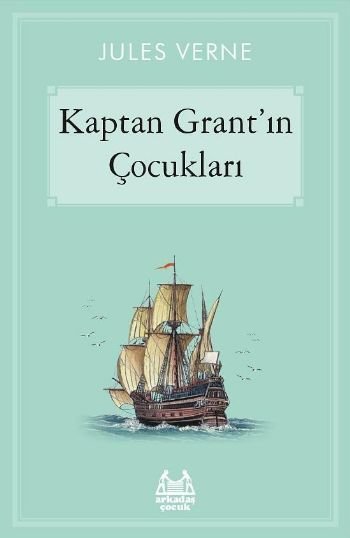 Kaptan Grant'ın Çocukları, Jules Verne, Arkadaş