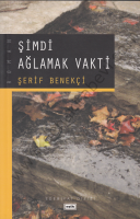 Şimdi Ağlamak Vakti