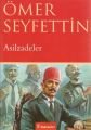 Asilzadeler, Ömer Seyfettin