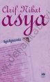 Ayın Aynasında, Arif Nihat Asya