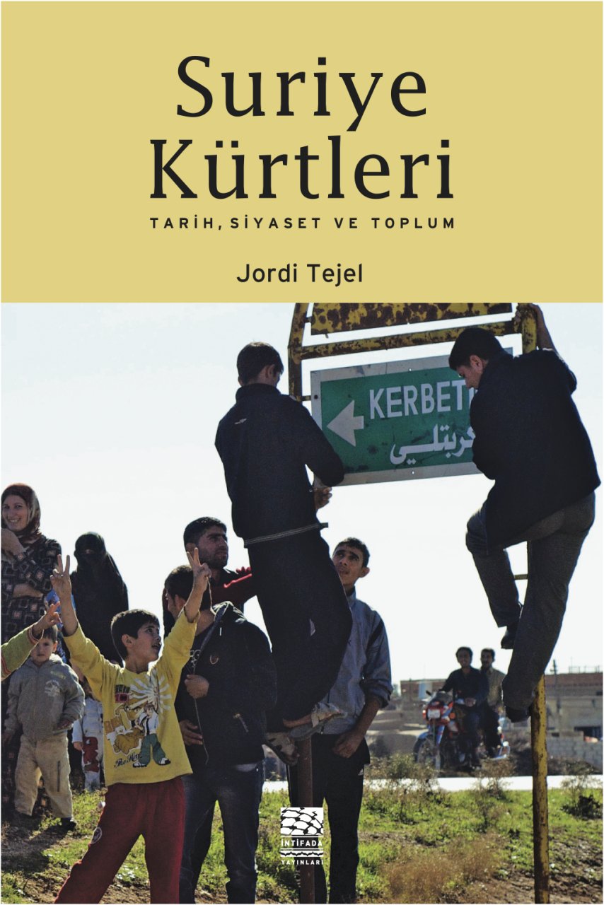 Suriye Kürtleri Tarih, Jordi Tejel, İntifada Yayınları