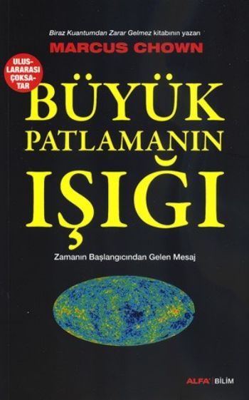 Büyük Patlamanın Işığı, Marcus Chown