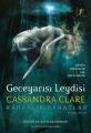 Geceyarısı Leydisi (Ciltli), Cassandra Clare