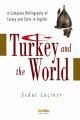Turkey And The World / Türkiye ve Dünya, Sedat Laçiner