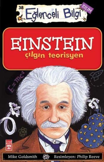 EINSTEIN ÇILGIN TEORİSYEN