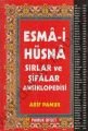 Esma-i Hüsna Sırlar ve Şifalar Ansiklopedisi (Dua-138, Büyük Boy, Ciltli, Şamua)