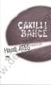 Çakıllı Bahçe, Hayati Ateş