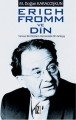 Erich Fromm ve Din; Tanrısız Bir Dindarın Hümanistik Din Anlayışı, İz Yayıncılık