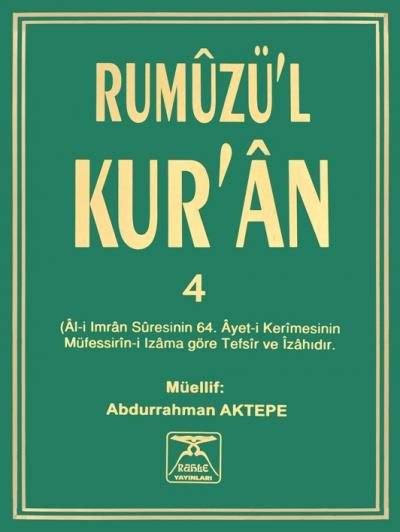 Rumuzul Kuran 4, Rahle Yayınları