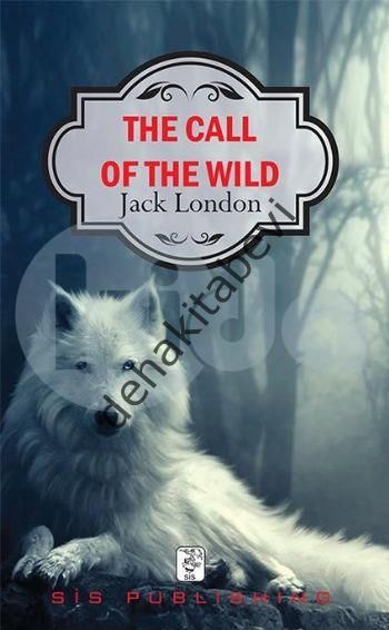 The Call Of The Wild, Jack London