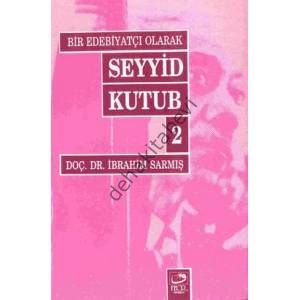 Bir Edebiyatçı Olarak Seyyid Kutub 2