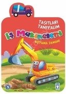 İş Makineleri Boyama Zamanı - Taşıtları Tanıyalım