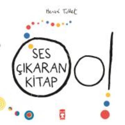Ses Çıkaran Kitap Oo, Herve Tullet