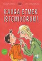 Kavga Etmek İstemiyorum!, Helena Bross