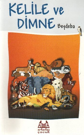 Kelile ve Dimne, Beydeba, Arkadaş
