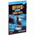 Bizansa Çağrı Yöneltmek - Ahmet Taşgetiren