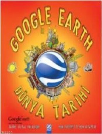 Google Earth ile Dünya Tarihi - Penny Worms