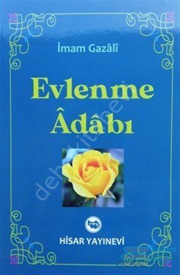 Evlenme Adabı, İmam Gazali, Hisar Yayınları