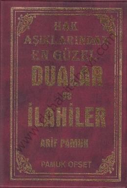Hak Aşıklarından En Güzel Dualar ve İlahiler (İlahi-008)