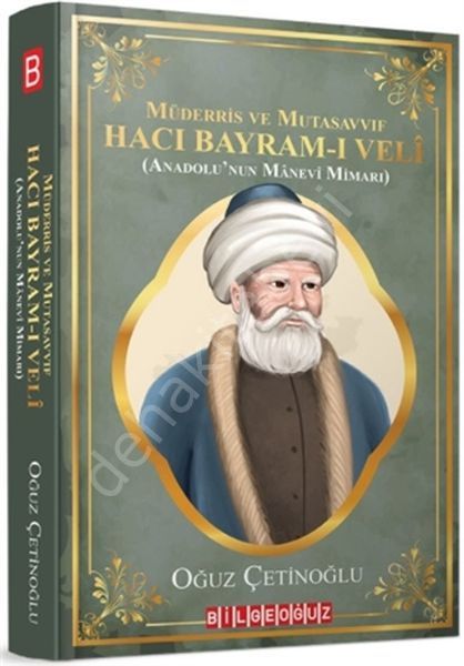 Hacı Bayram-I Veli, Oğuz Çetinoğlu