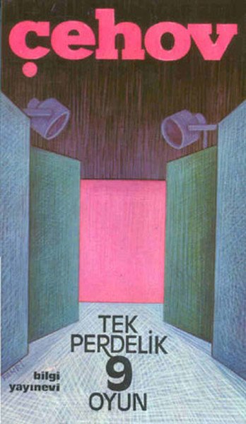 Anton Çehov Tek Perdelik 9 Oyun, Anton Çehov