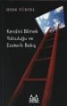 Kendini Bilmek Yolculuğu ve Ezoterik Bakış, Berk Yüksel, Arkadaş