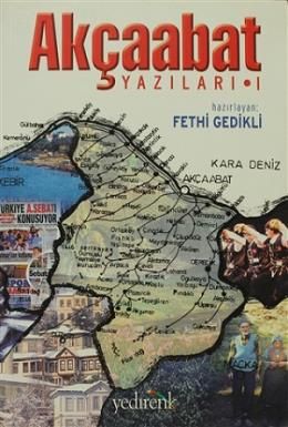 Akçaabat Yazıları 1, Fethi Gedikli