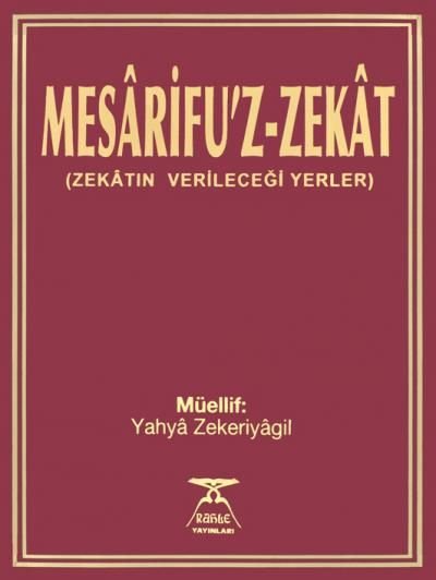 Mesarifuz Zekat (Zekatın Verileceği Yerler)